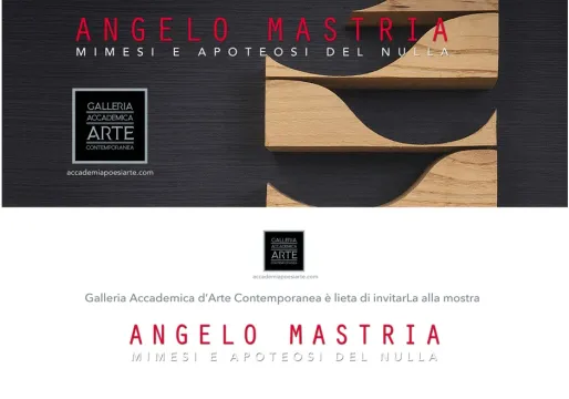 Mostra Angelo Mastria in Galleria Accademica d'Arte Contemporanea