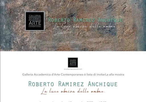 Invito Mostra Roberto Ramirez Anchique in Galleria Accademica
