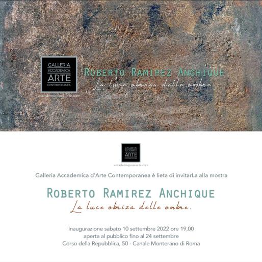 Invito Mostra Roberto Ramirez Anchique in Galleria Accademica