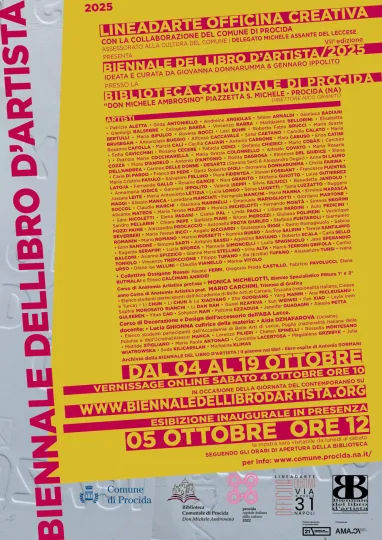Scheda riassuntiva Biennale del Libro d’Artista - VII edizione  L’Arte si Fa Libro, il Libro si Fa Arte  Luogo: Biblioteca Comunale di Procida “Don Michele Ambrosino”  Piazzetta S. Michele - 80078 Terra Murata - Procida (NA) Date: dal 04 al 19 ottobre  Vernissage: online il 4 ottobre per la giornata del contemporaneo dalle ore 10                      esposizione inaugurale in presenza ore 12 Orari: orari di apertura e chiusura della biblioteca Ingresso: Gratuito Per ulteriori informazioni, programma comple